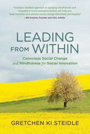 Leading from Within de Gretchen Ki Steidle
