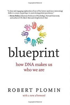 Blueprint – How DNA Makes Us Who We Are de Robert Plomin