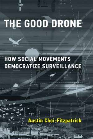 The Good Drone de Austin Choi-Fitzpatrick