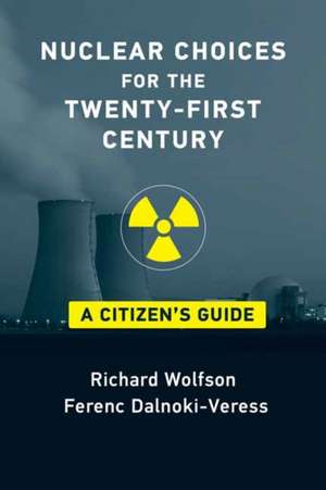 Nuclear Choices for the Twenty-First Century de Ferenc Dalnoki-Veress