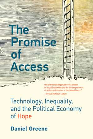 The Promise of Access de Daniel Greene