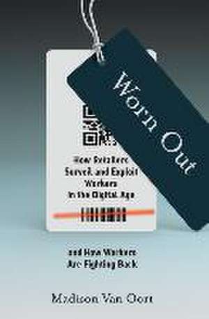 Oort, M: Worn Out