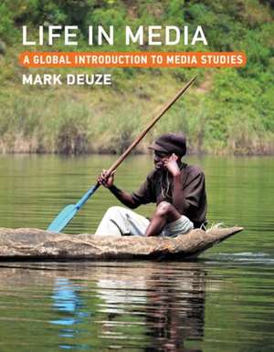 Life in Media de Mark Deuze