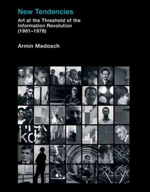 New Tendencies de Armin Medosch