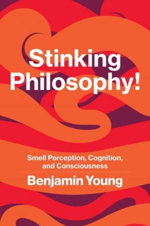 Stinking Philosophy! de Benjamin Young