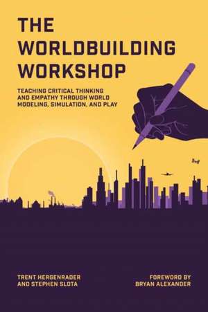Slota, S: Worldbuilding Workshop