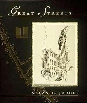 Great Streets de Allan B Jacobs