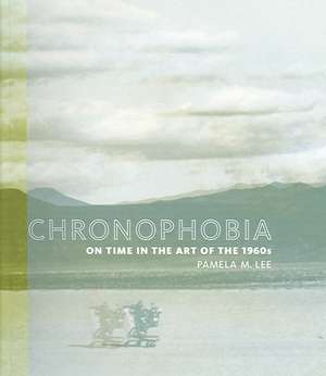 Chronophobia de Pamela M. Lee