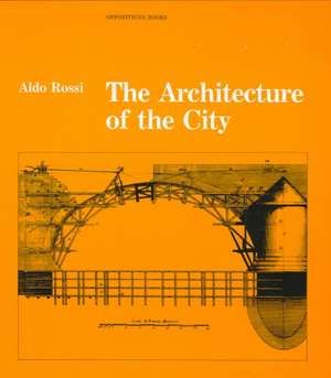 The Architecture of the City de Aldo Rossi