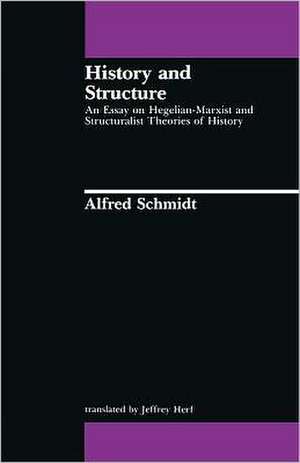 History and Structure de Alfred Schmidt