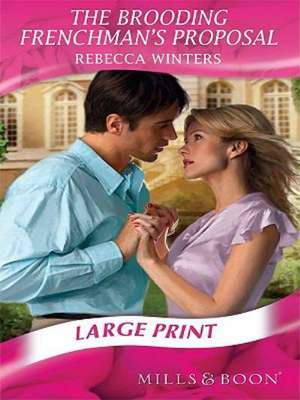 The Brooding Frenchman's Proposal de Rebecca Winters