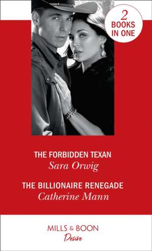 The Forbidden Texan de Sara Orwig