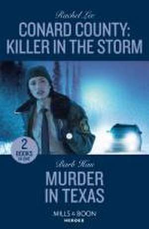 Conard County: Killer In The Storm / Murder In Texas de Barb Han