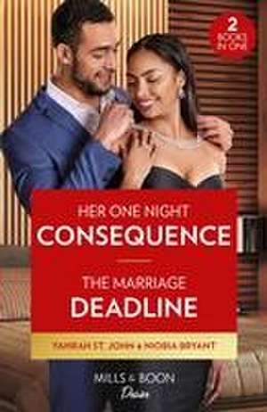 Her One Night Consequence / The Marriage Deadline - 2 Books in 1 de Yahrah St. John