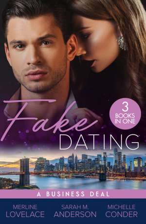 Fake Dating: A Business Deal de Merline Lovelace