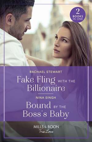 Fake Fling With The Billionaire / Bound By The Boss's Baby de Nina Singh