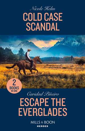 Cold Case Scandal / Escape The Everglades de Caridad Pineiro