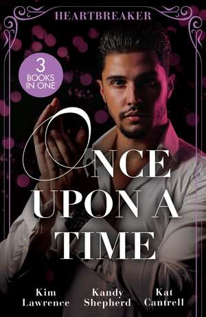 Once Upon A Time de Kim Lawrence