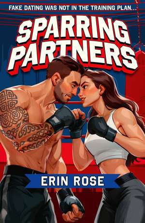 SPARRING PARTNERS PB de Erin Rose