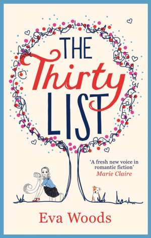 The Thirty List de Eva Woods