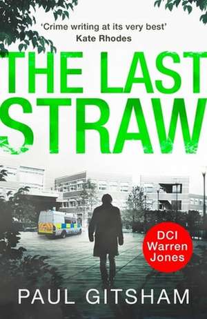 The Last Straw de Paul Gitsham