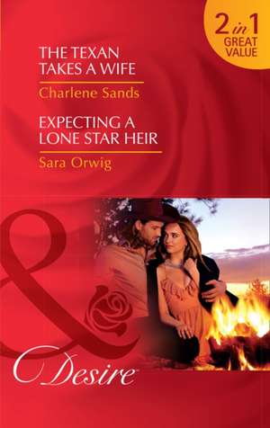 Texan Takes a Wife de Charlene Sands