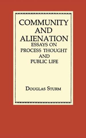 Community and Alienation de Douglas Sturm