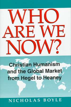 Who Are We Now? de Nicholas Boyle