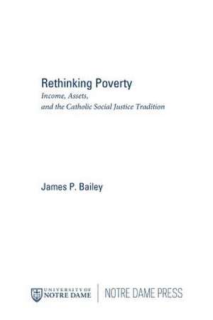 Rethinking Poverty de James P. Bailey