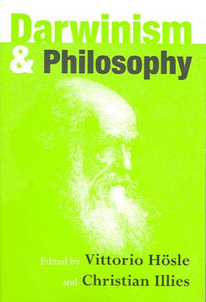 Darwinism And Philosophy de Vittorio Hösle