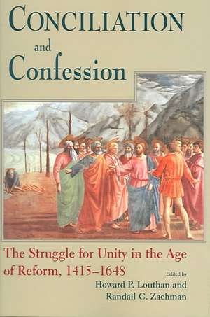 Conciliation And Confession de Howard P. Louthan
