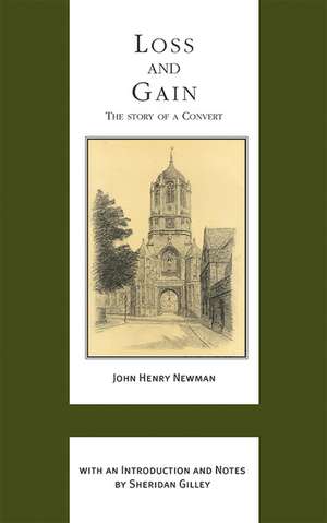 Loss and Gain – The Story of a Convert de John Henry Card Newman