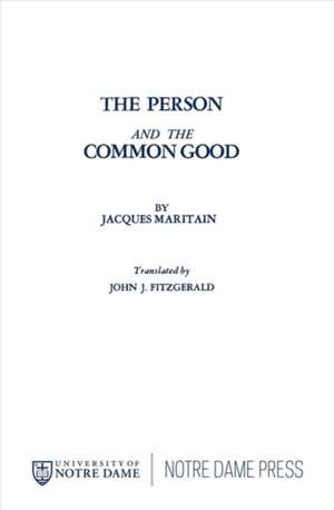 The Person and the Common Good de Jacques Maritain