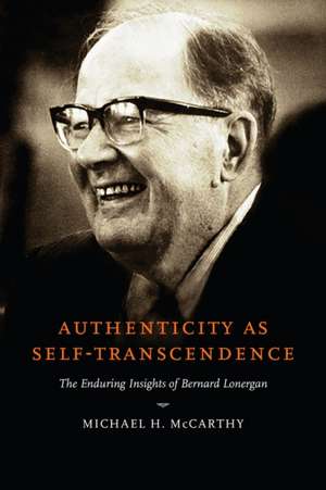 Authenticity as Self-Transcendence de Michael H. Mccarthy
