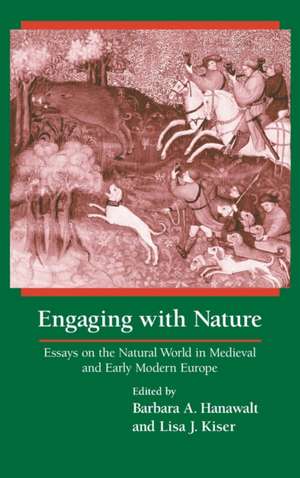 Engaging with Nature de Barbara A. Hanawalt