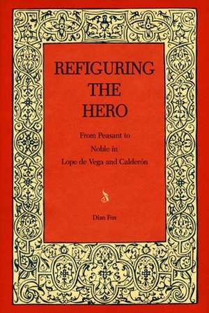 Refiguring the Hero de Dian Fox