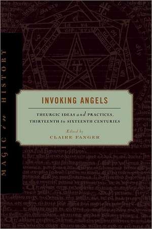 Invoking Angels de Claire Fanger