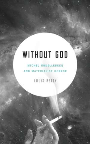 Without God de Louis Betty