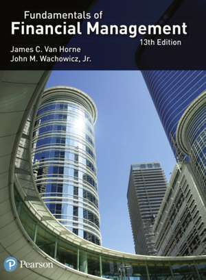 Fundamentals of Financial Management de James C. Van Horne