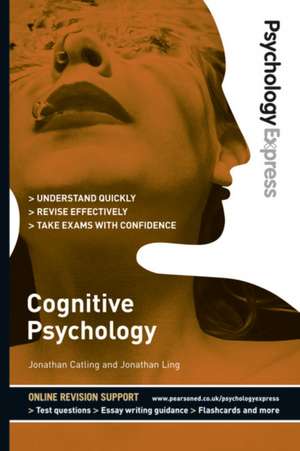 Psychology Express: Cognitive Psychology de Dominic Upton