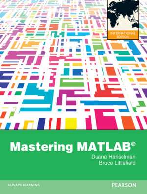 Mastering Matlab de Duane Hanselman