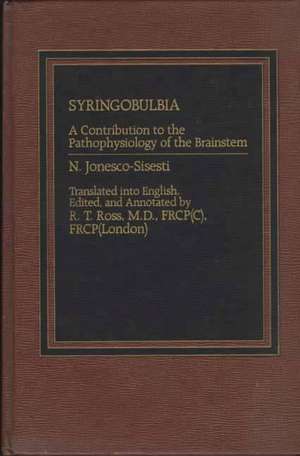 Syringobulbia: A Contribution to the Pathophysiology of the Brainstem de R. Ross