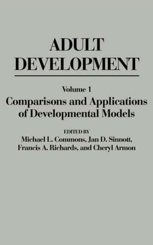 Adult Development: Comparisons and Applications of Developmental Models de Beyond Formal Operations Symposium