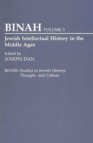 Jewish Intellectual History in the Middle Ages de Joseph Dan