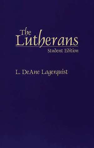 The Lutherans de L. DeAne Lagerquist