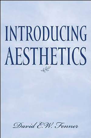 Introducing Aesthetics de David E. Fenner