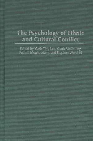 The Psychology of Ethnic and Cultural Conflict de Yueh-Ting Lee