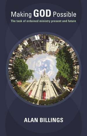 Making God Possible de Alan Billings