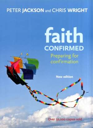 Faith Confirmed de Chris Wright