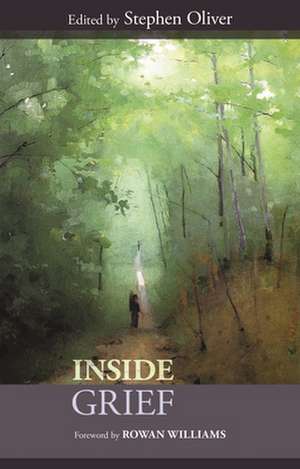 Inside Grief de Stephen Oliver